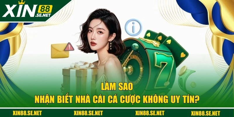 nhà cái cá cược không uy tín